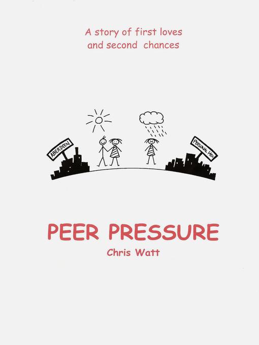 Title details for Peer Pressure by Chris Watt - Available